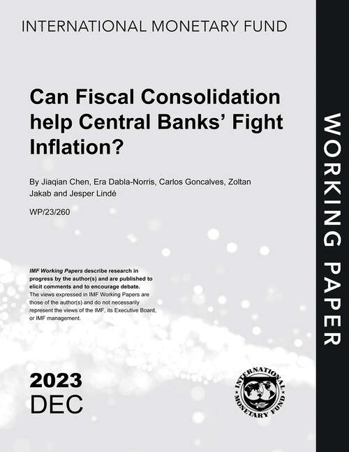 Book cover of Can Fiscal Consolidation help Central Banks’ Fight Inflation? (Imf Working Papers)