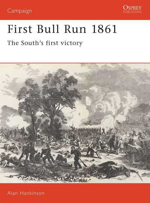 Book cover of First Bull Run 1861