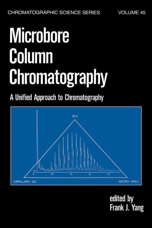 Microbore Column Chromatography: A Unified Approach to Chromatography