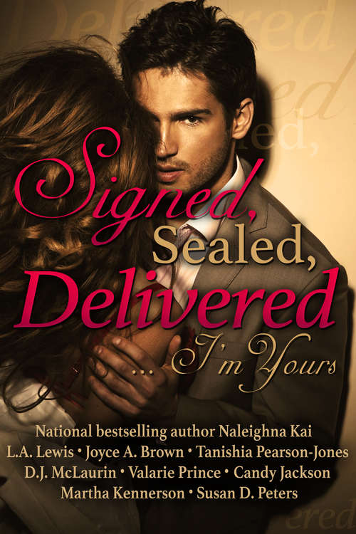 Signed, Sealed, Delivered .. I'm Yours