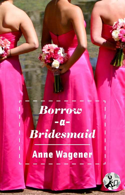 Book cover of Borrow-A-Bridesmaid