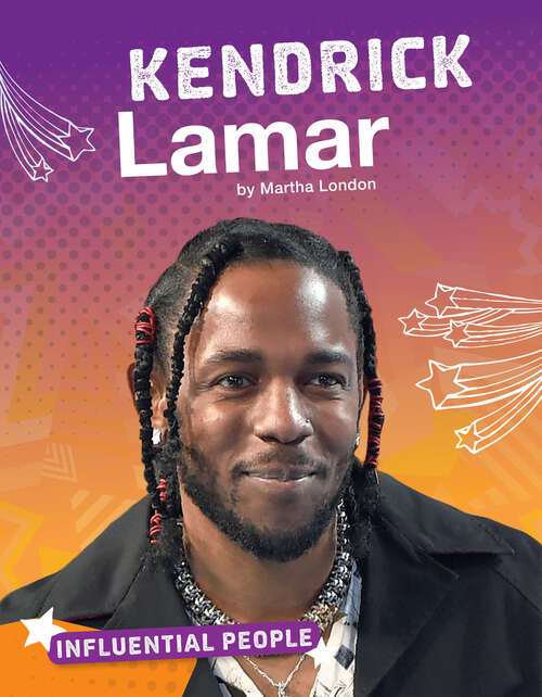 Book cover of Kendrick Lamar (Influential People Ser.)