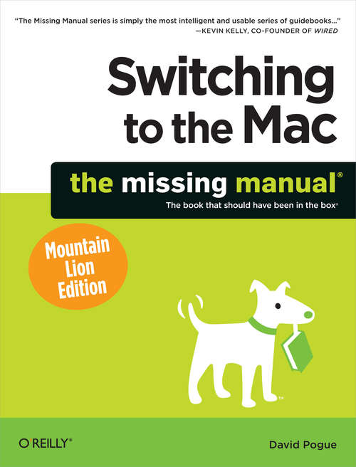 Book cover of Switching to the Mac: The Missing Manual, Mountain Lion Edition
