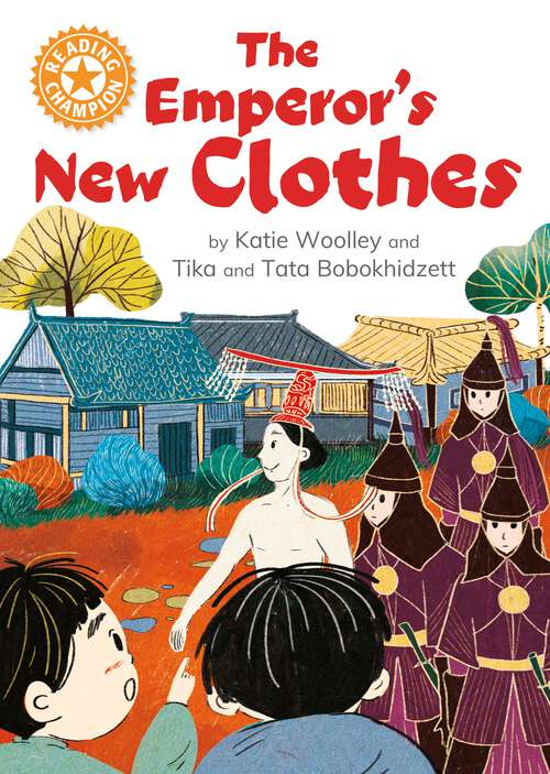 Book cover of The Emperor's New Clothes: Independent Reading Orange 6 (Reading Champion #516)