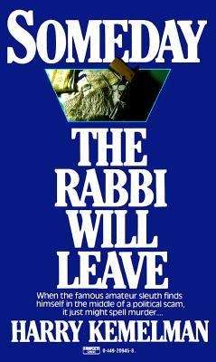 Book cover of Someday the Rabbi Will Leave