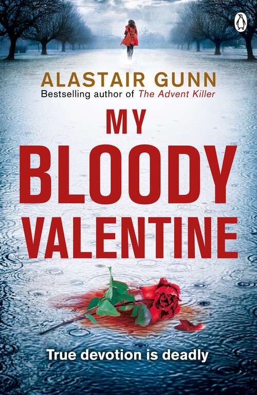 Book cover of My Bloody Valentine: DI Antonia Hawkins 2 (Detective Inspector Antonia Hawkins #2)