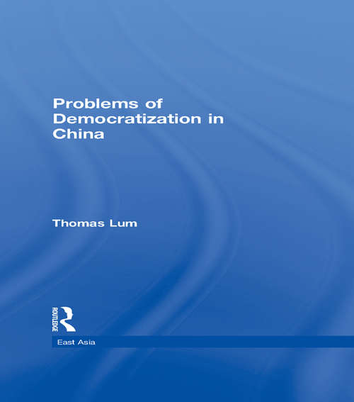 Book cover of Problems of Democratization in China (East Asia)