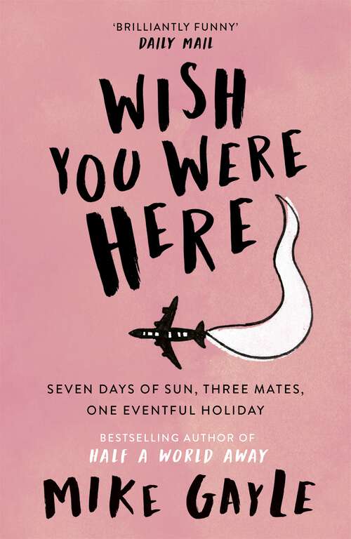 Book cover of Wish You Were Here