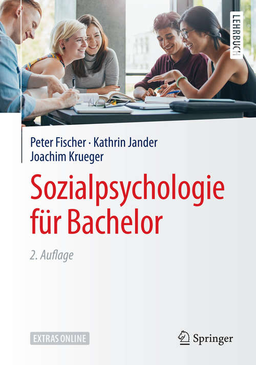 Sozialpsychologie für Bachelor (Springer-Lehrbuch)