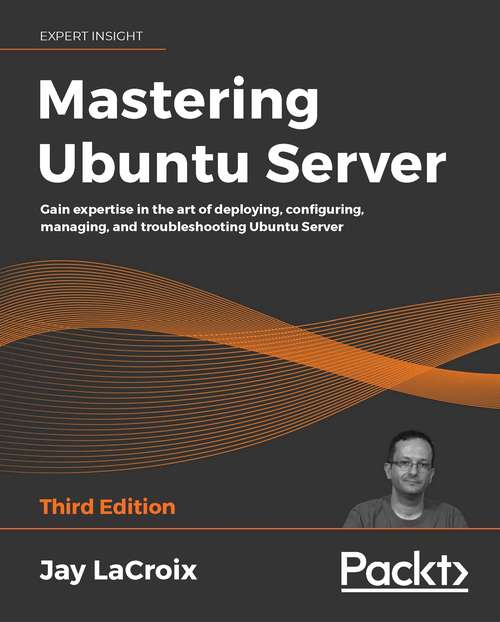 Mastering Ubuntu Server