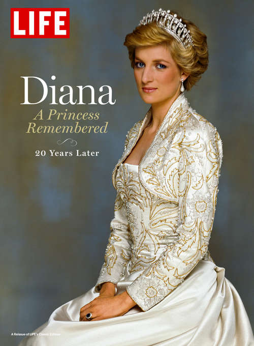 Book cover of LIFE Diana: A Princess Remembered