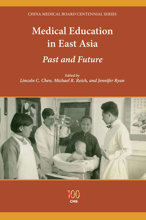Medical Education in East Asia: Past and Future