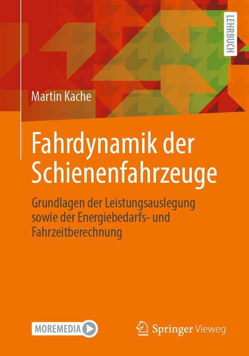 Cover image of Fahrdynamik der Schienenfahrzeuge