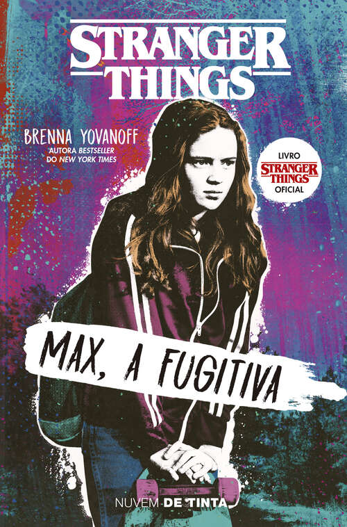 Stranger Things: Max, a fugitiva (Stranger Things #Volumen 1)