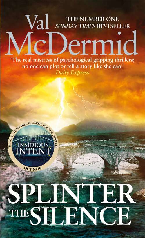 Book cover of Splinter the Silence: You won't be able to put this masterful psychological thriller down (Tony Hill and Carol Jordan #9)