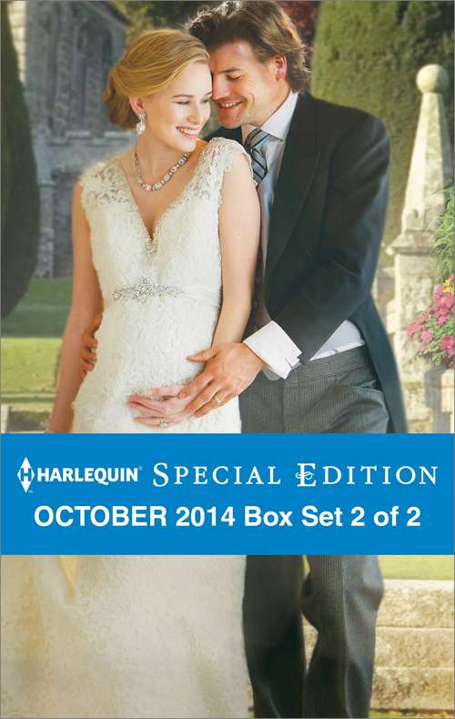 Book cover of Harlequin Special Edition October 2014 - Box Set 2 of 2