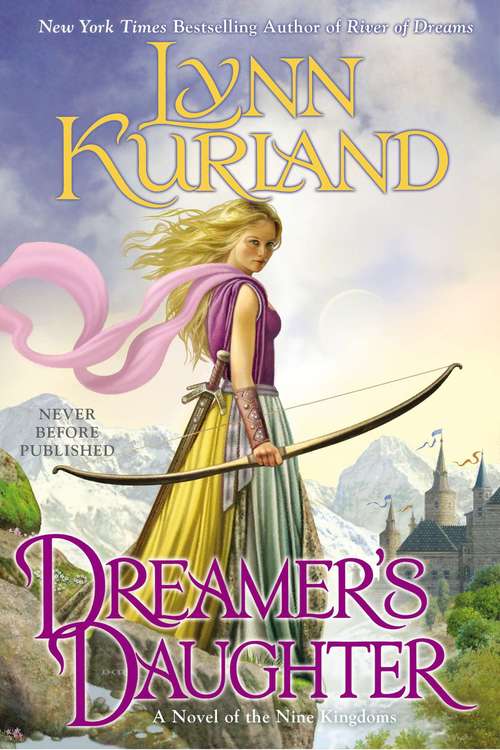 Book cover of Dreamer's Daughter (A Novel of the Nine Kingdoms #9)