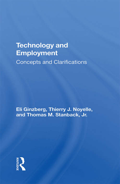 Technology And Employment: Concepts And Clarifications