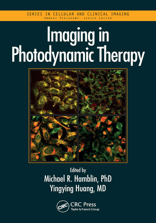 Book cover of Imaging in Photodynamic Therapy (Series in Cellular and Clinical Imaging)