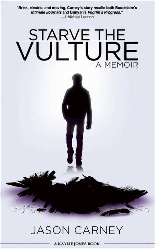 Book cover of Starve the Vulture: A Memoir