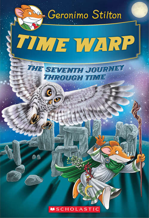 Book cover of Time Warp (Geronimo Stilton Journey Through Time #7)