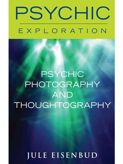 Book cover of Psychic Photography and Thoughtography