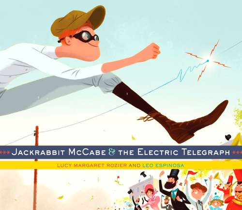 Book cover of Jackrabbit McCabe and the Electric Telegraph
