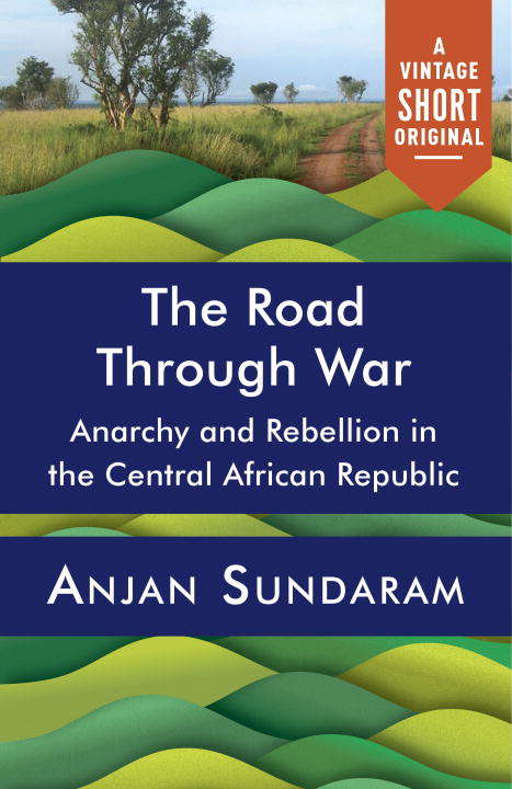 Book cover of The Road Through War