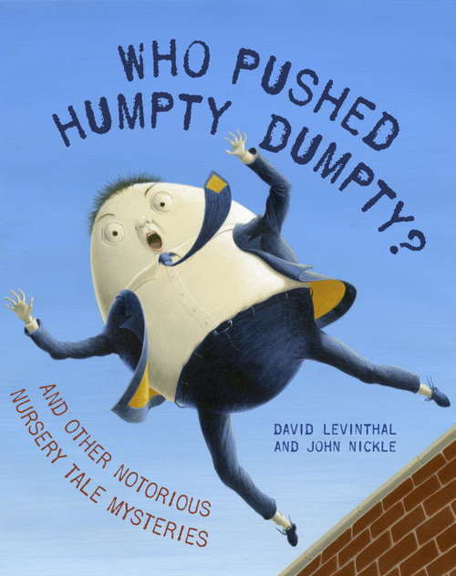 Book cover of Who Pushed Humpty Dumpty?