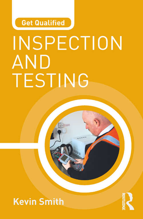 Get Qualified: Inspection And Testing