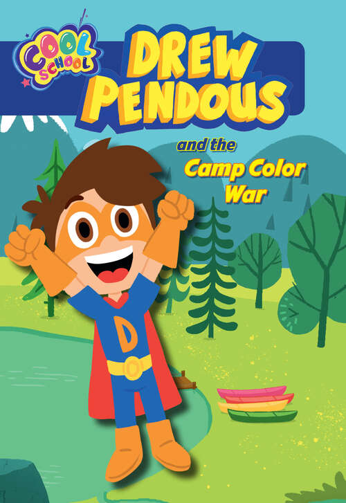 Book cover of Drew Pendous and the Camp Color War (Drew Pendous #1)