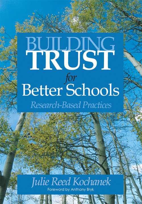 Building Trust for Better Schools: Research-Based Practices