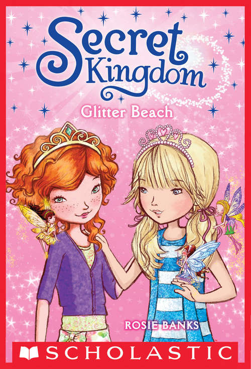 Book cover of Glitter Beach (Secret Kingdom Ser. #6)