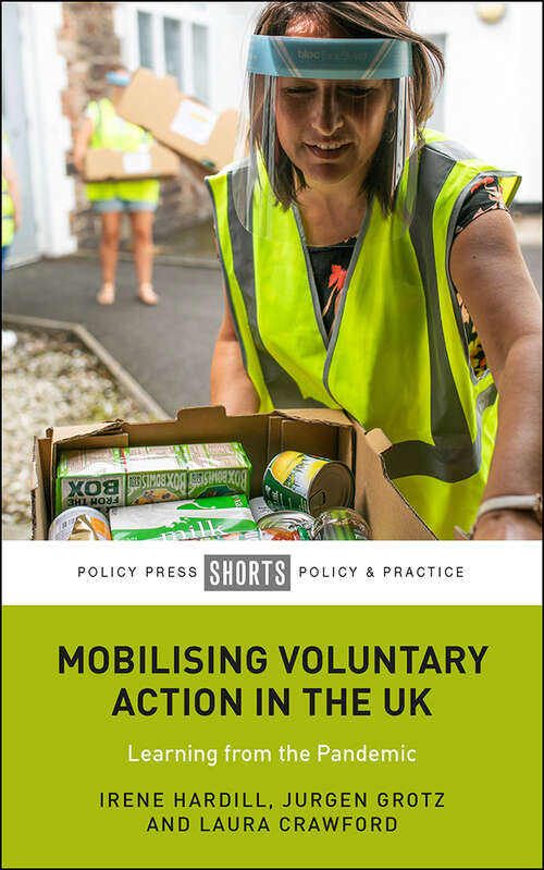 Mobilising Voluntary Action in the UK: Learning from the Pandemic