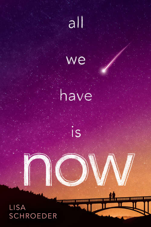 Book cover of All We Have Is Now