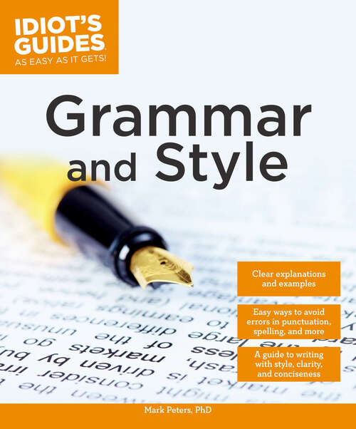 Book cover of Grammar and Style (Idiot's Guides)