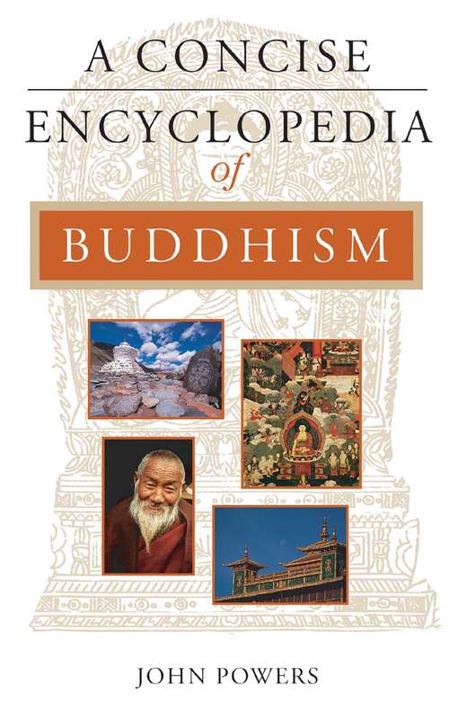 A Concise Encyclopedia of Buddhism (Concise Encyclopedias)