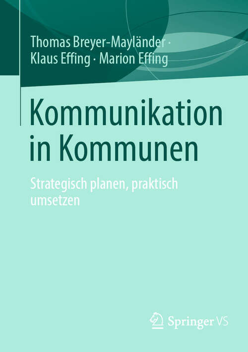 Book cover of Kommunikation in Kommunen: Strategisch planen, praktisch umsetzen