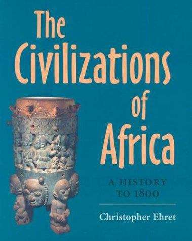 Book cover of The Civilizations Of Africa: A History To 1800