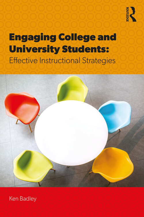 Book cover of Engaging College and University Students: Effective Instructional Strategies