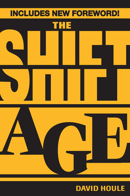 The Shift Age