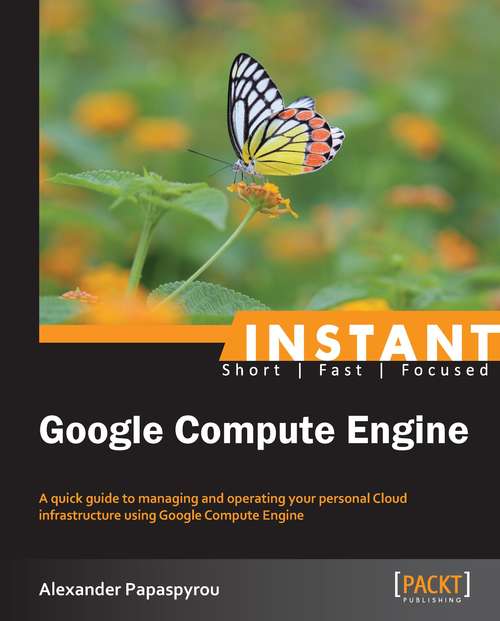 Book cover of Instant Google Compute Engine