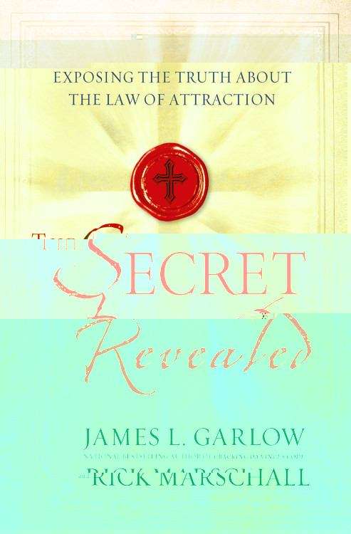 Book cover of The Secret Revealed: Exposing the Truth About the Law of Attraction
