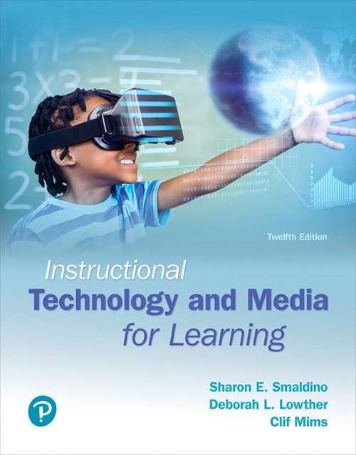 Book cover of Instructional Technology and Media for Learning (Twelfth Edition)