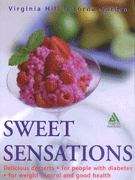 Sweet sensations: delicious desserts for people with diabetes for weight control and good health
