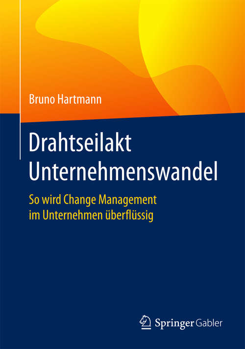 Book cover of Drahtseilakt Unternehmenswandel