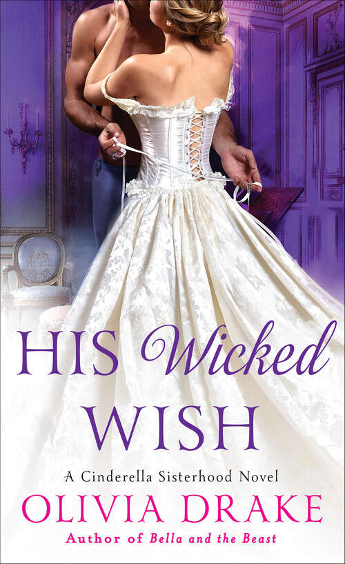Book cover of His Wicked Wish (Cinderella Sisterhood Series)