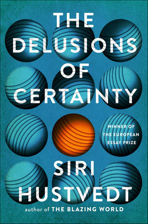 Book cover of The Delusions of Certainty