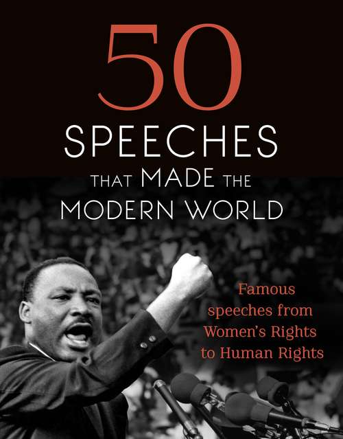 Book cover of 50 Speeches that Made the Modern World