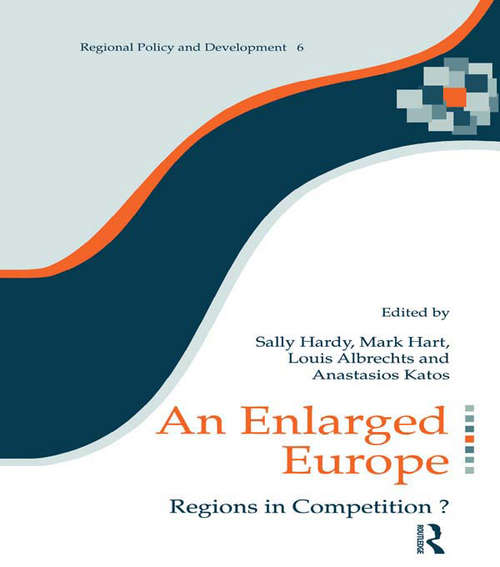 An Enlarged Europe: Regions in Competition? (Regions and Cities #No. 6)